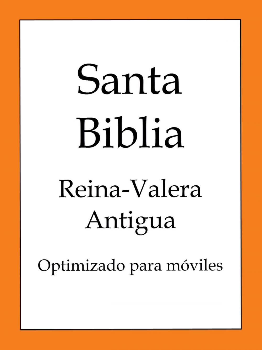 Big bigCover of La Biblia, Reina-Valera Antigua