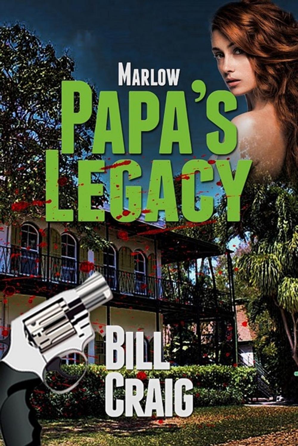 Big bigCover of Marlow: Papa's Legacy