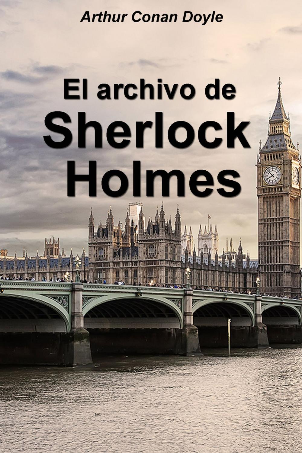 Big bigCover of El archivo de Sherlock Holmes