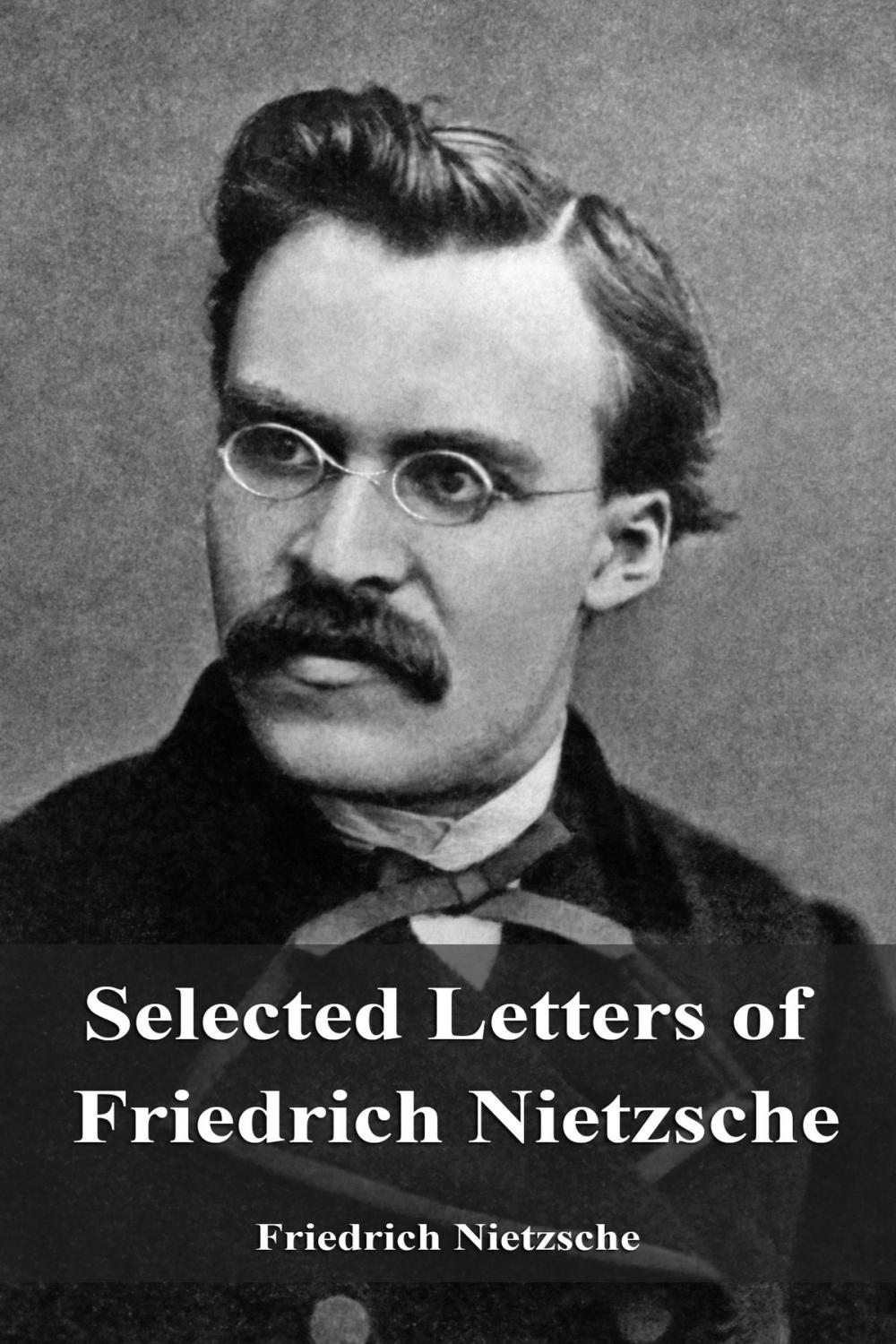 Big bigCover of Selected Letters of Friedrich Nietzsche