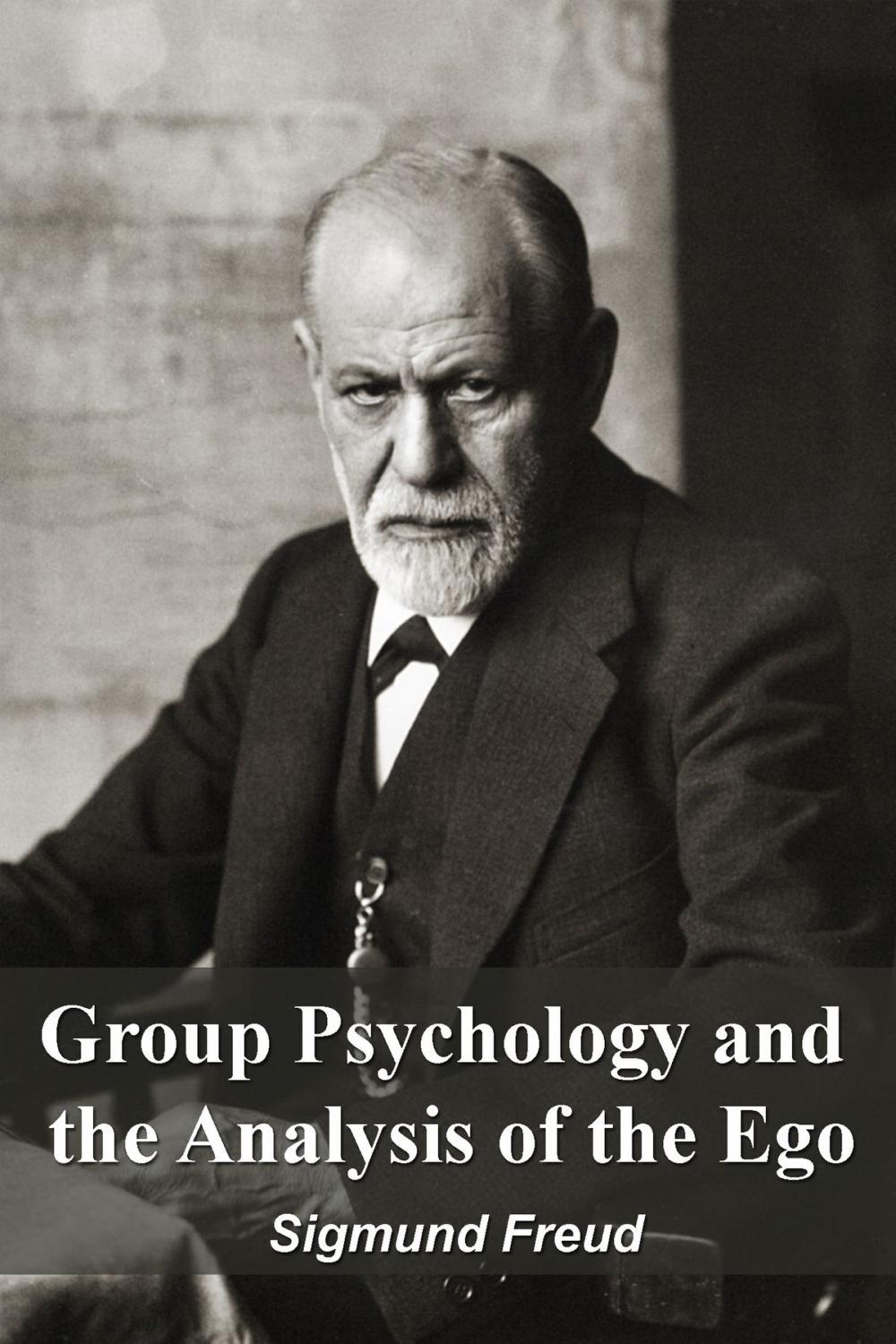Big bigCover of Group Psychology and the Analysis of the Ego
