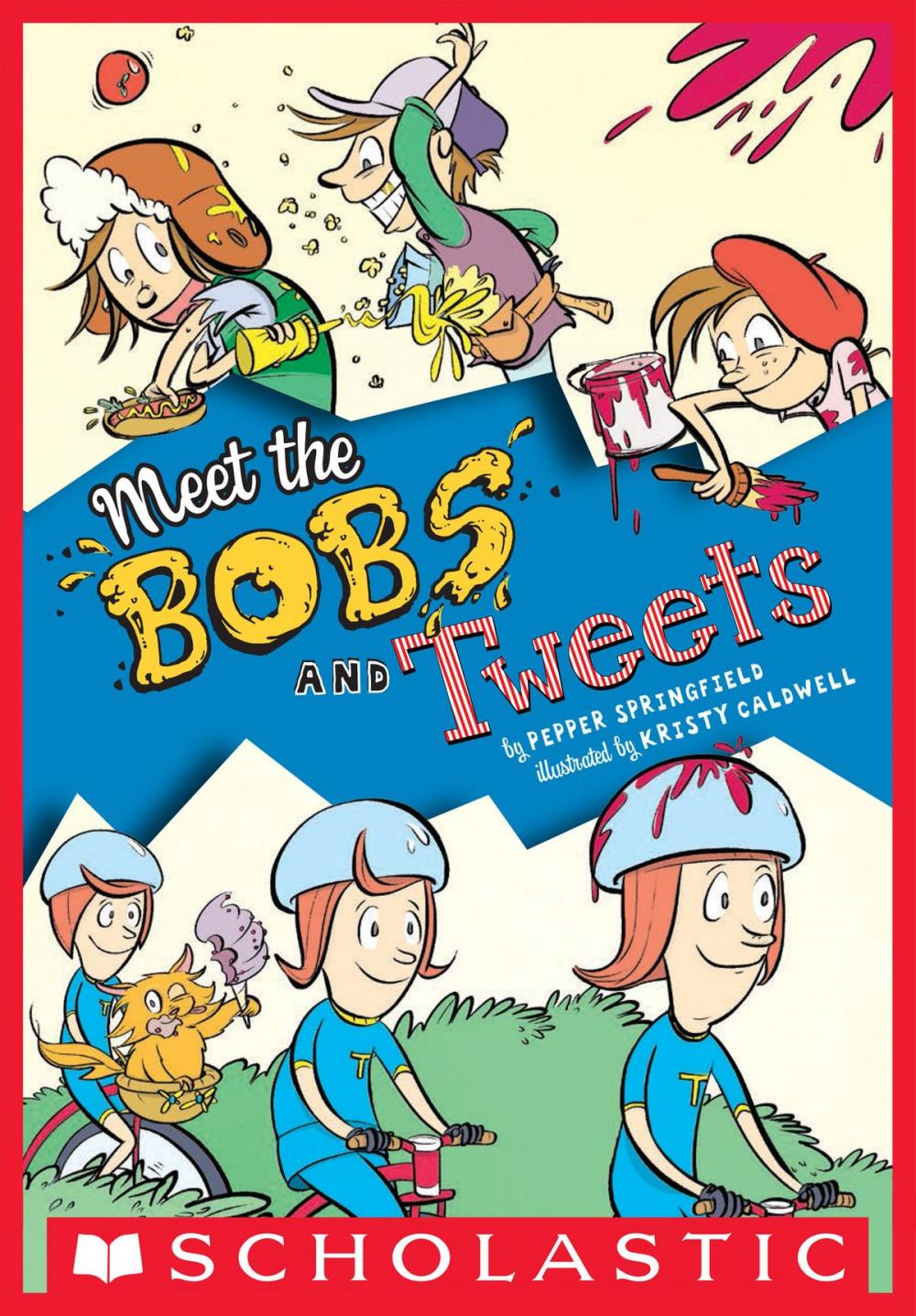 Big bigCover of Meet the Bobs and Tweets (Bobs and Tweets #1)