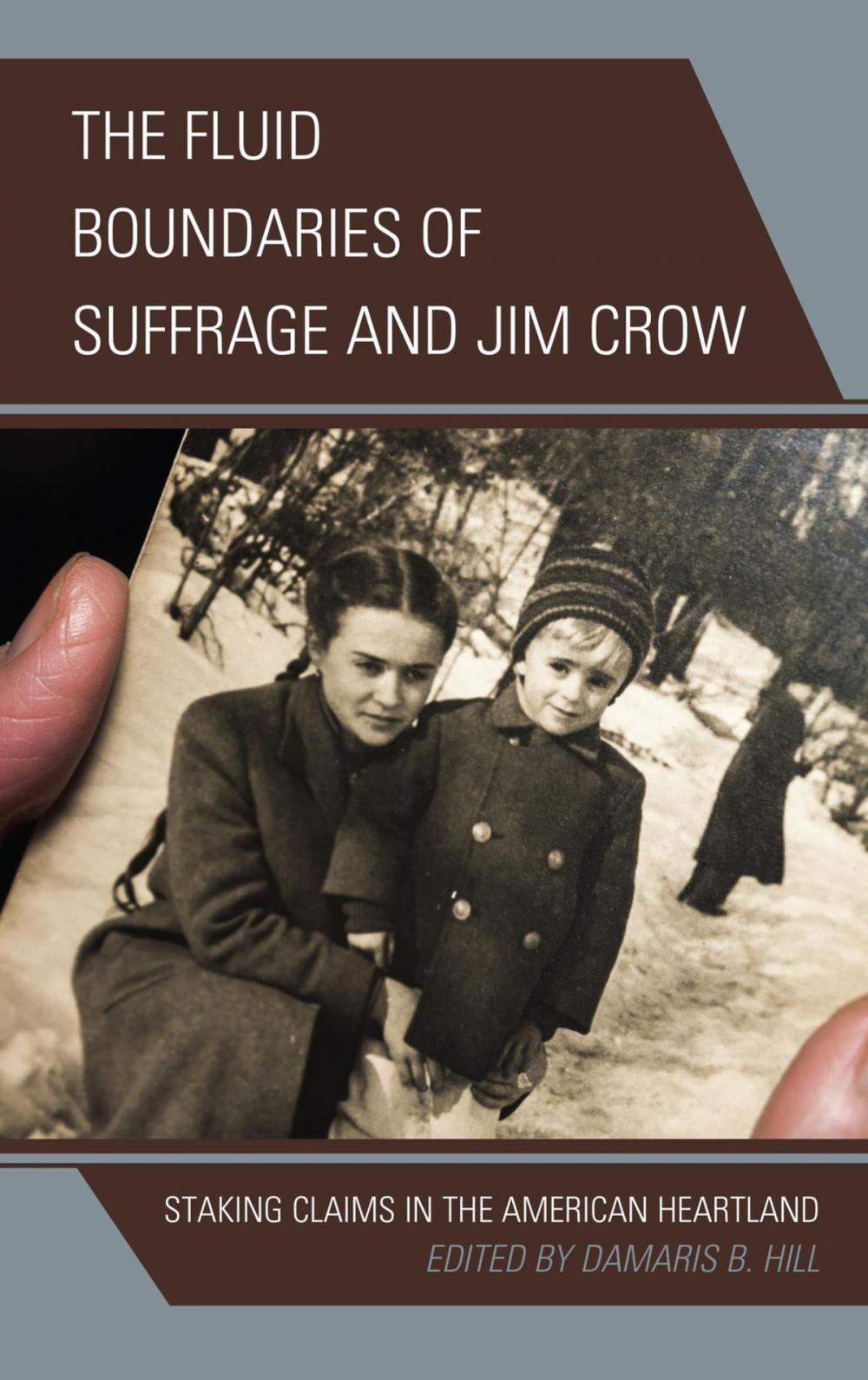 Big bigCover of The Fluid Boundaries of Suffrage and Jim Crow