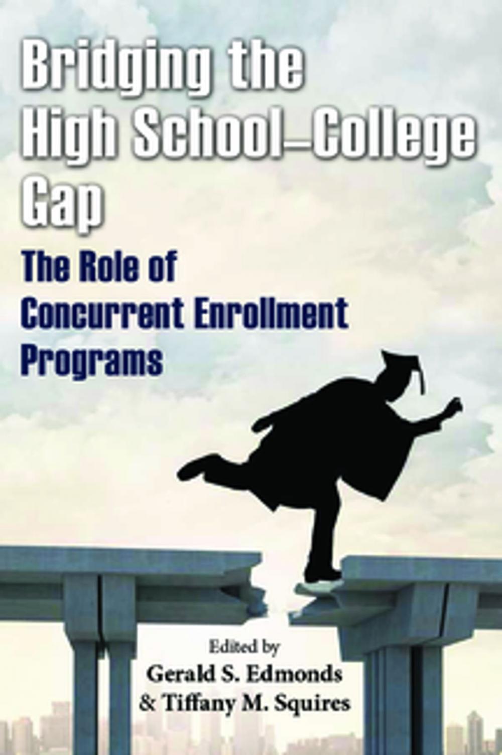 Big bigCover of Bridging the High School-College Gap