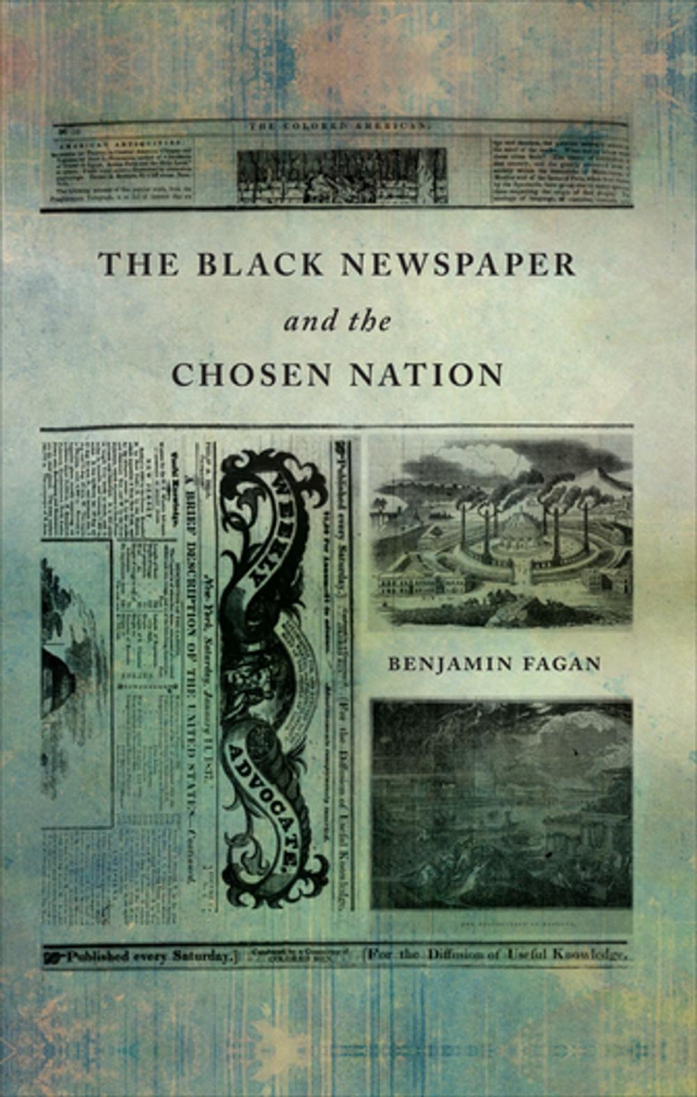 Big bigCover of The Black Newspaper and the Chosen Nation