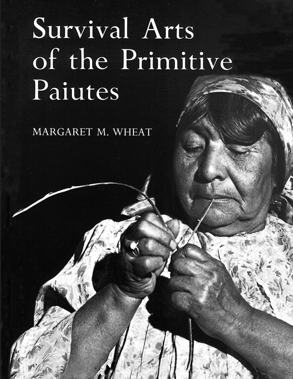 Big bigCover of Survival Arts Of The Primitive Paiutes