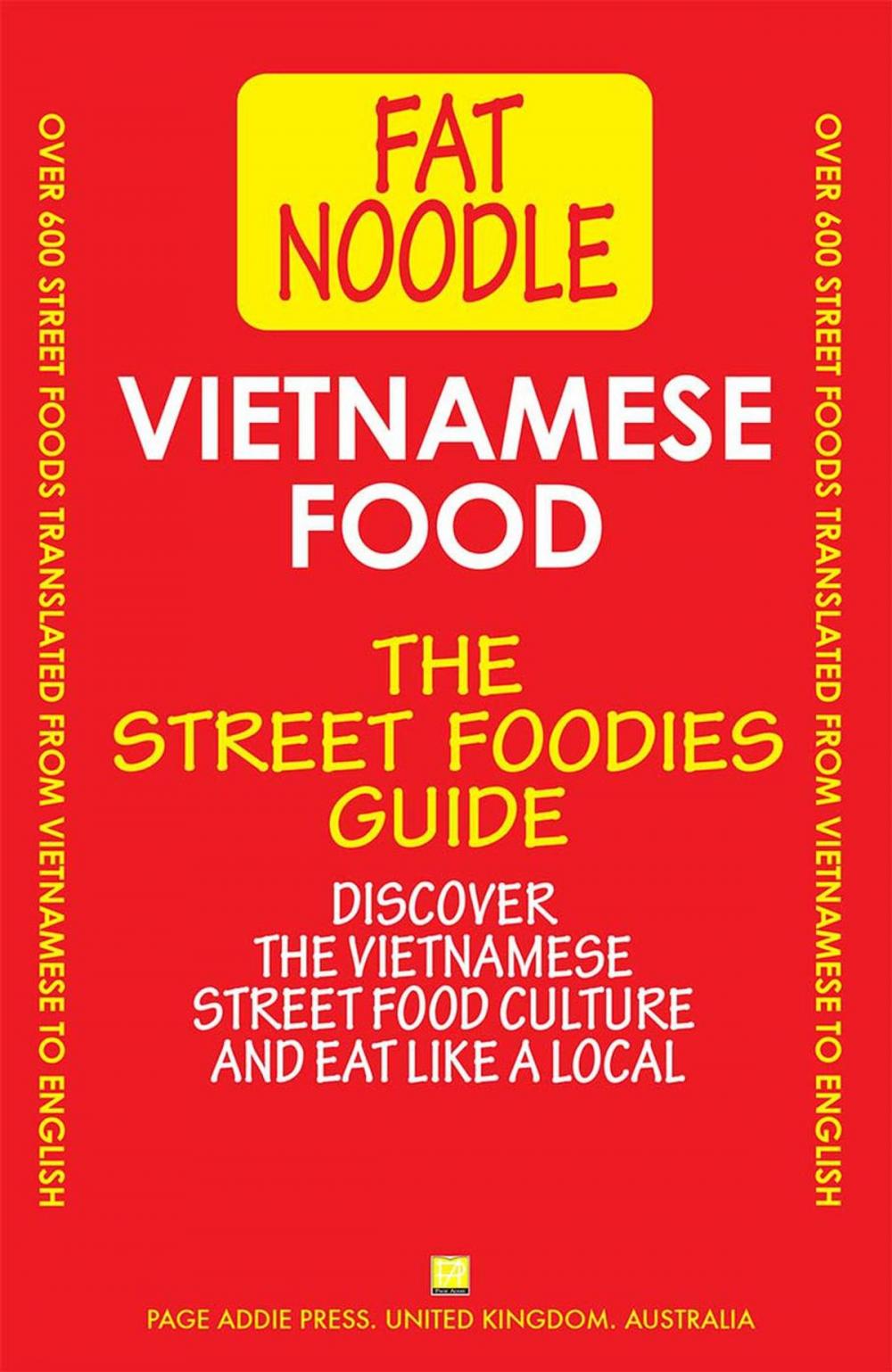 Big bigCover of Vietnamese Food. The Street Foodies Guide