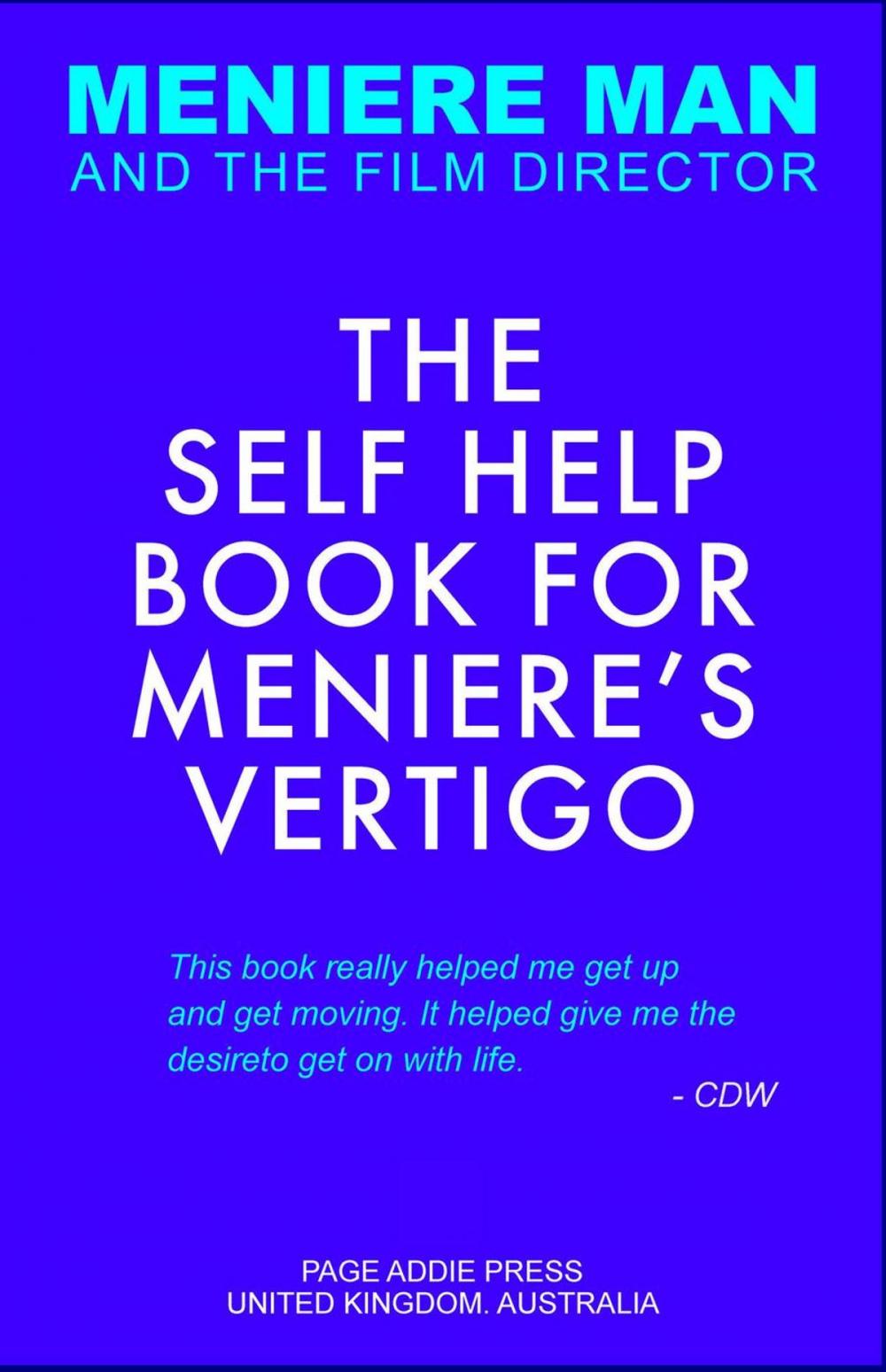 Big bigCover of Meniere Man: The Self Help Book For Meniere's Vertigo