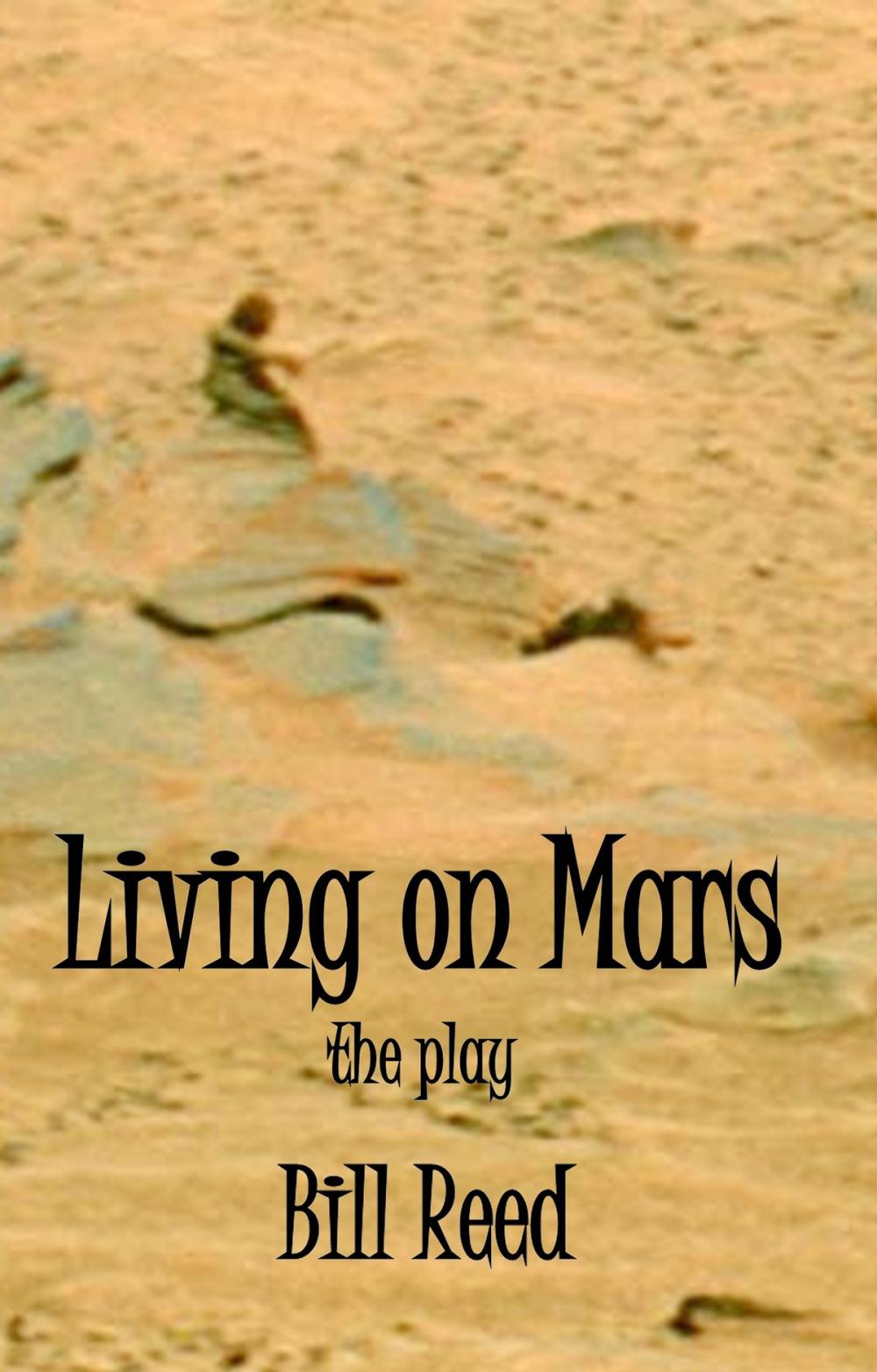 Big bigCover of Living on Mars: The Play