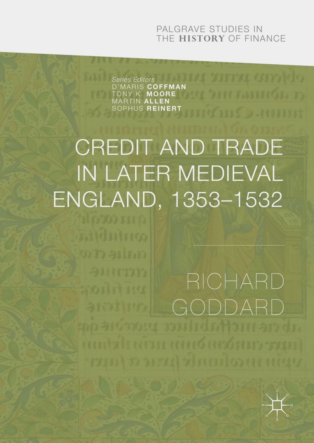 Big bigCover of Credit and Trade in Later Medieval England, 1353-1532