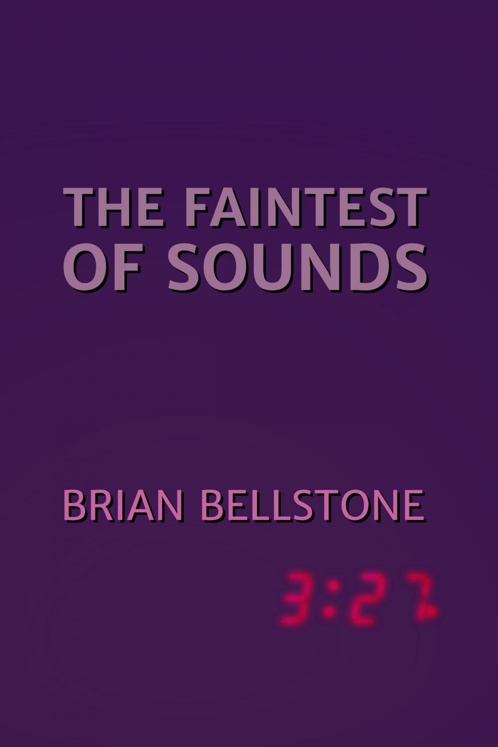 Big bigCover of The Faintest of Sounds