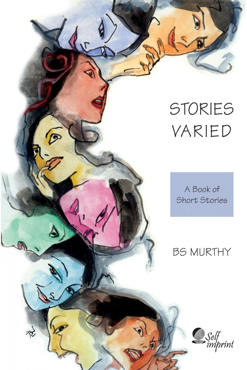 Big bigCover of Stories Varied: A Book of Short Stories