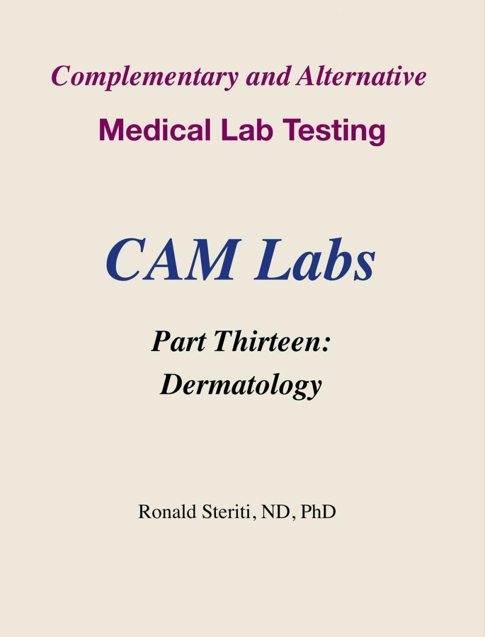 Big bigCover of Complementary and Alternative Medical Lab Testing Part 13: Dermatology
