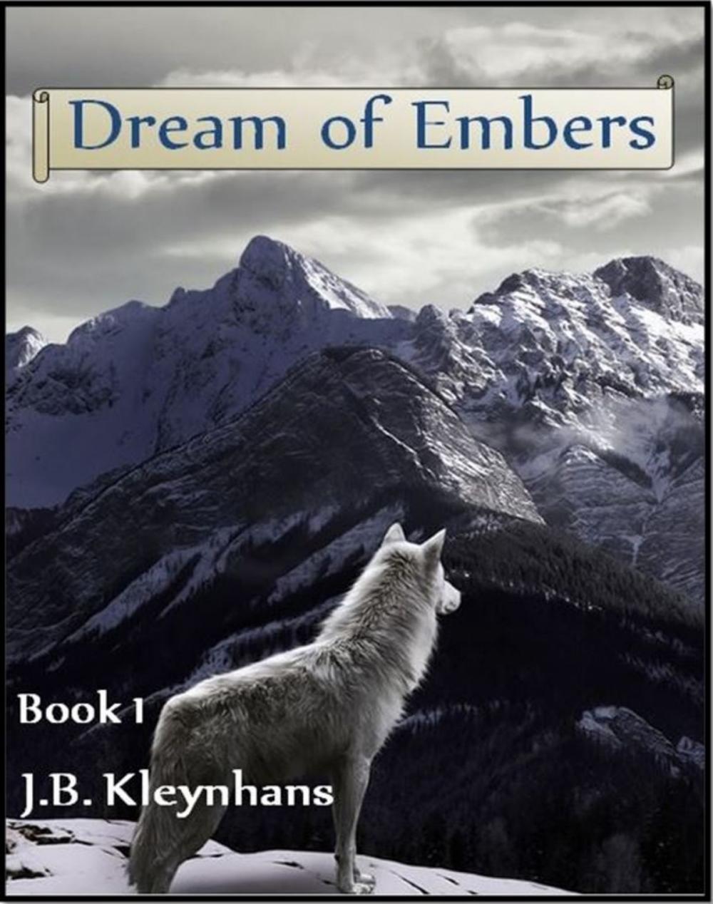 Big bigCover of Dream of Embers Book 1