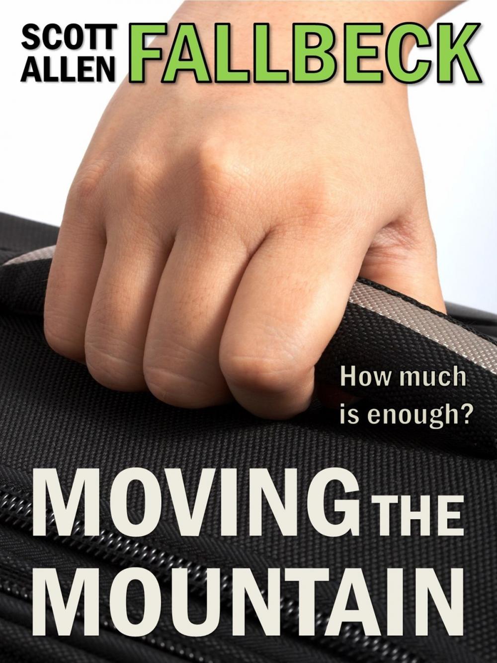 Big bigCover of Moving the Mountain (A Short Story)
