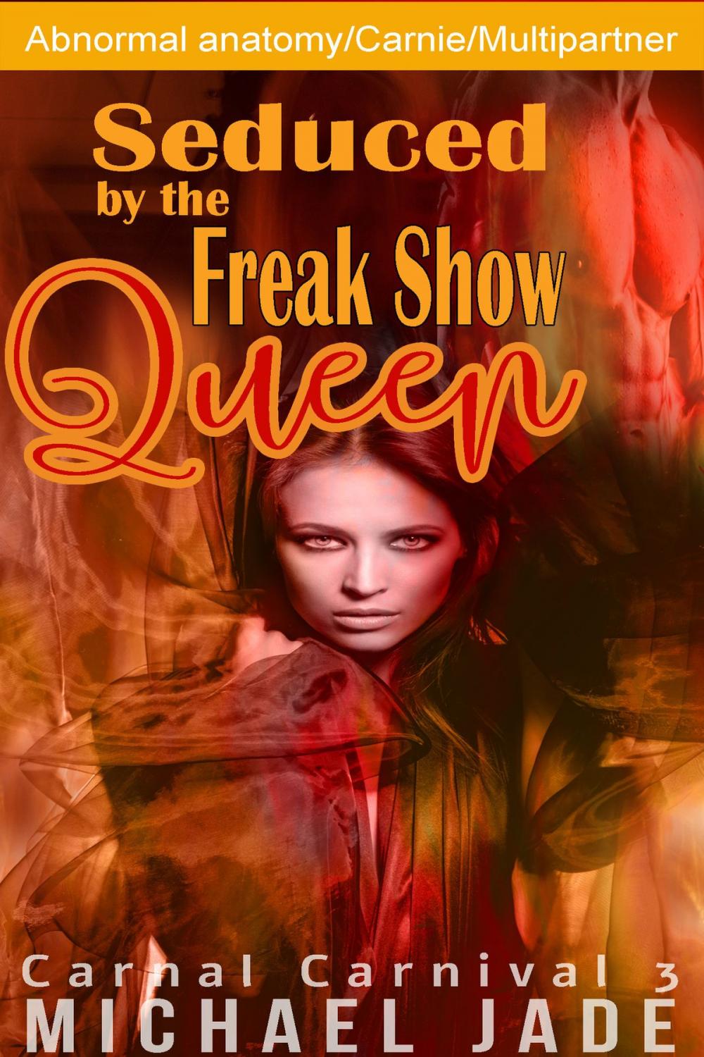 Big bigCover of Seduced by the Freak Show Queen
