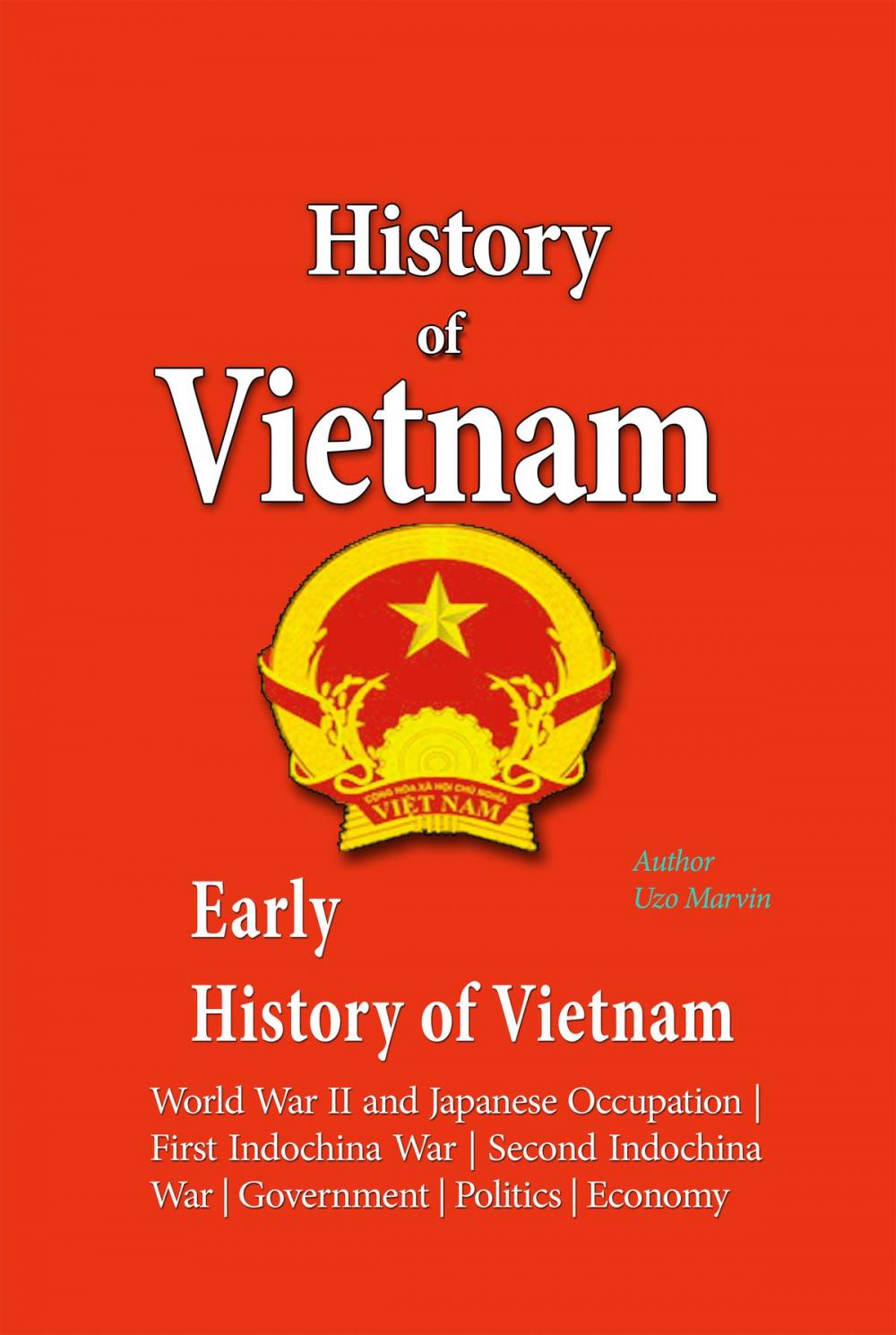 Big bigCover of History of Vietnam, Early History of Vietnam
