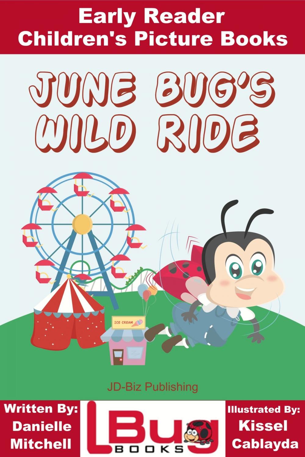 Big bigCover of June Bug's Wild Ride: Early Reader - Children's Picture Books