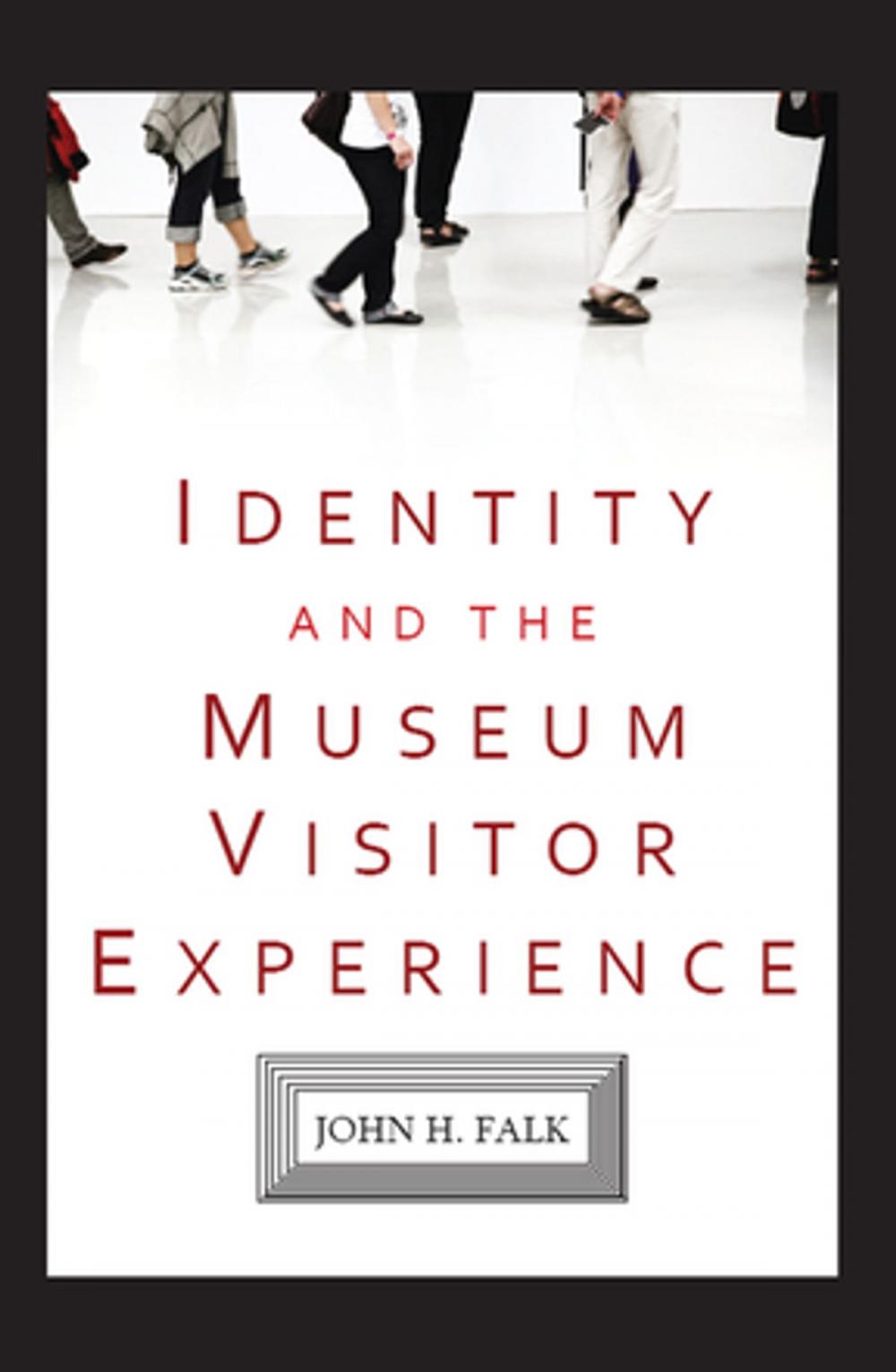Big bigCover of Identity and the Museum Visitor Experience