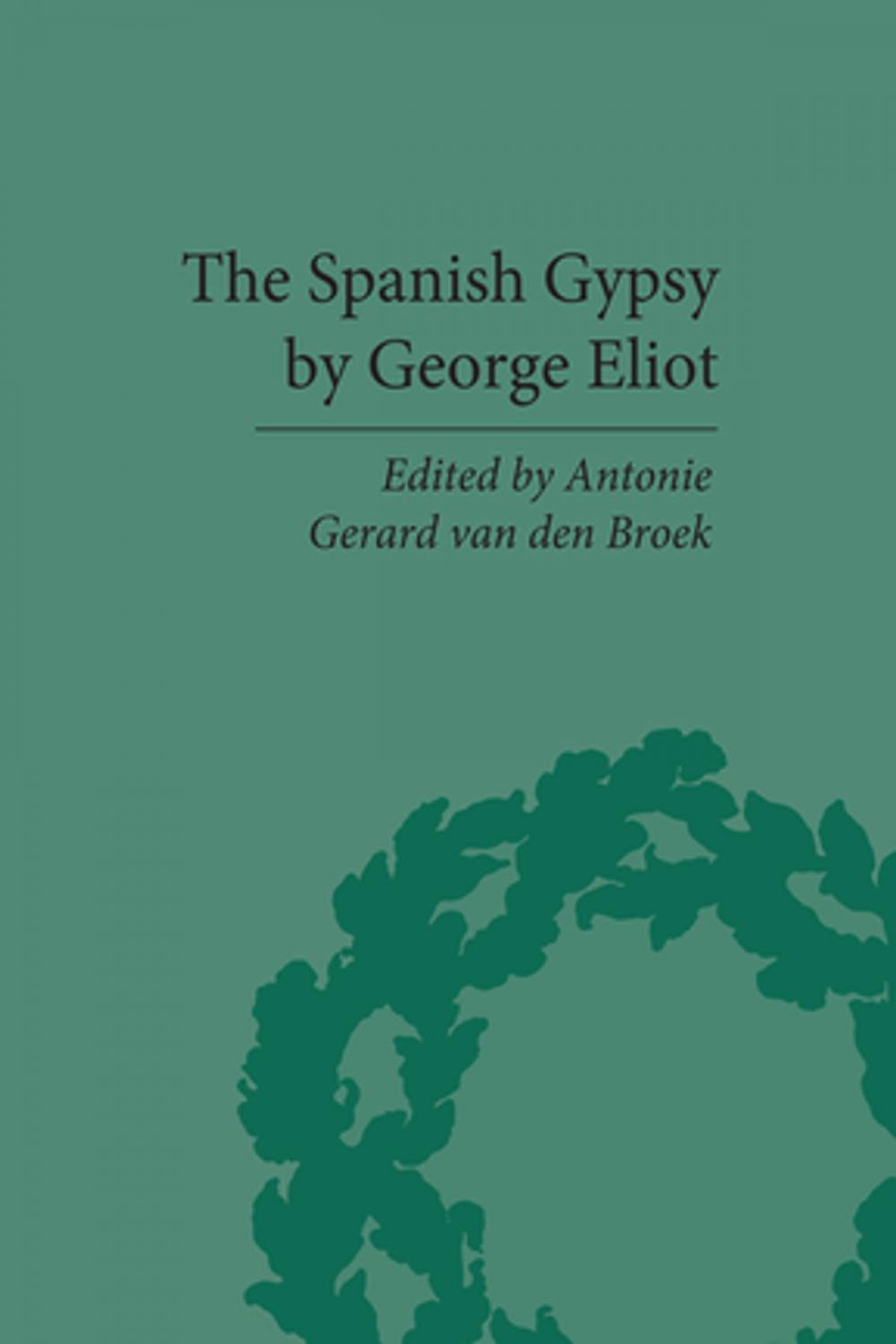 Big bigCover of The Spanish Gypsy by George Eliot