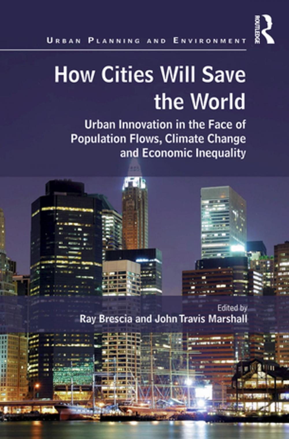 Big bigCover of How Cities Will Save the World
