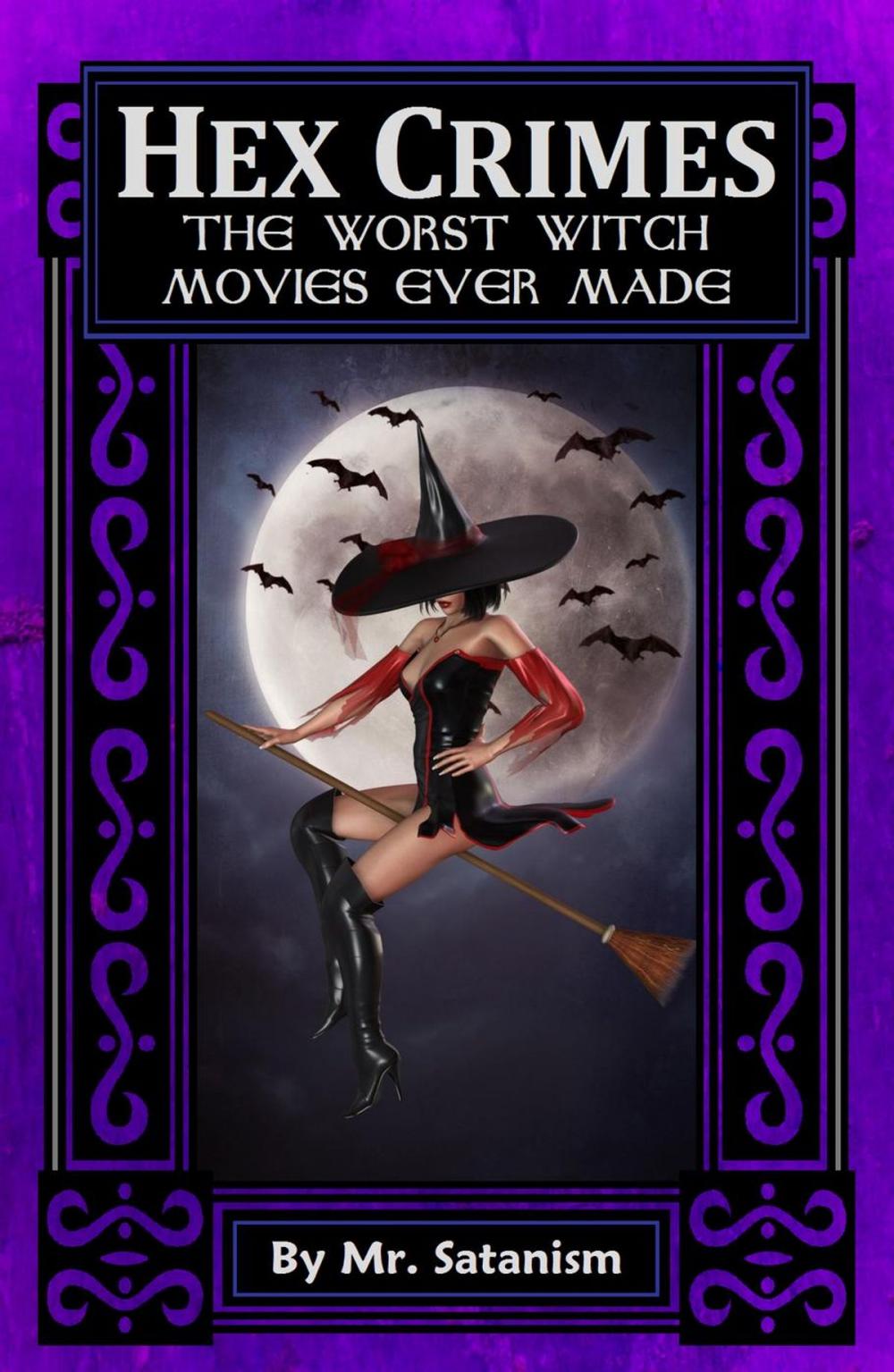 Big bigCover of Hex Crimes: The Worst Witch Movies Ever Made
