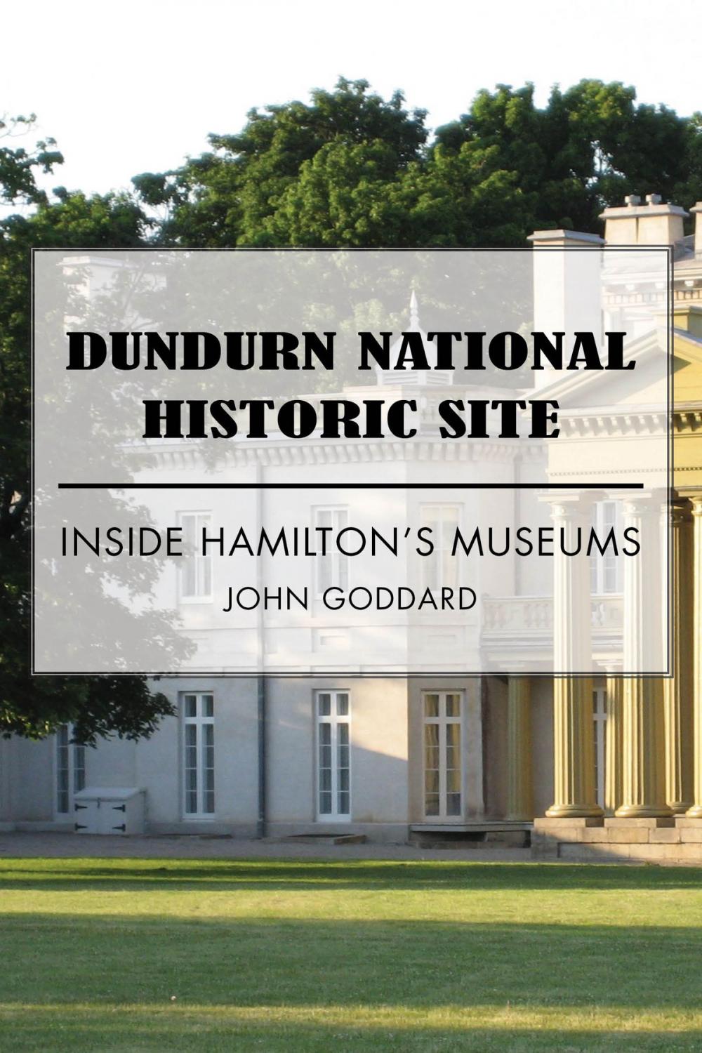 Big bigCover of Dundurn National Historic Site