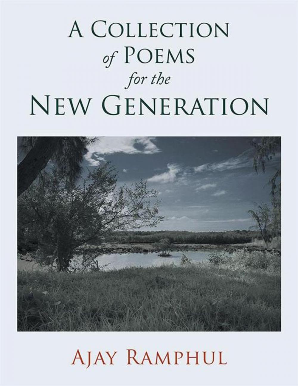Big bigCover of A Collection of Poems for the New Generation