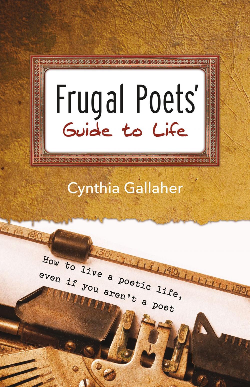 Big bigCover of Frugal Poets' Guide to Life