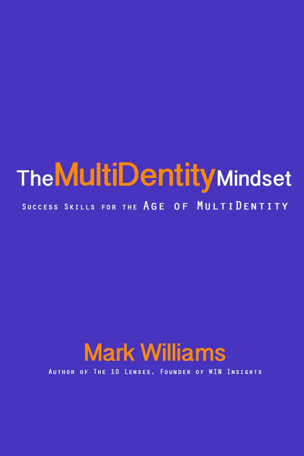 Big bigCover of The Multidentity Mindset