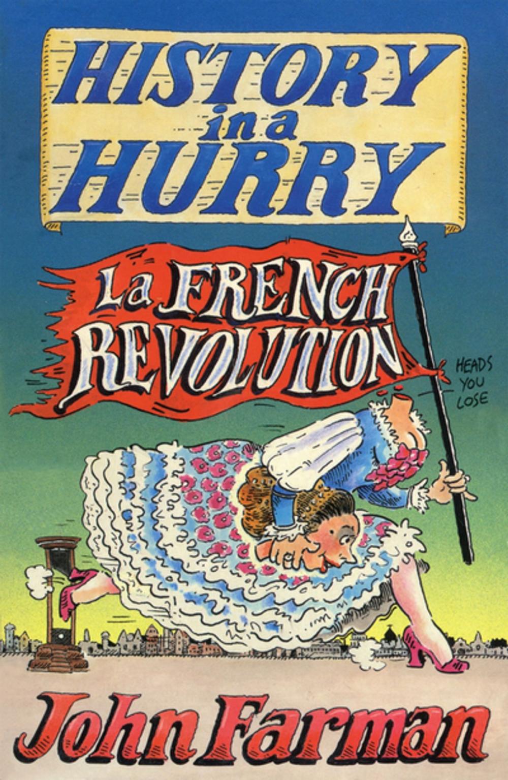 Big bigCover of History in a Hurry: French Revolution