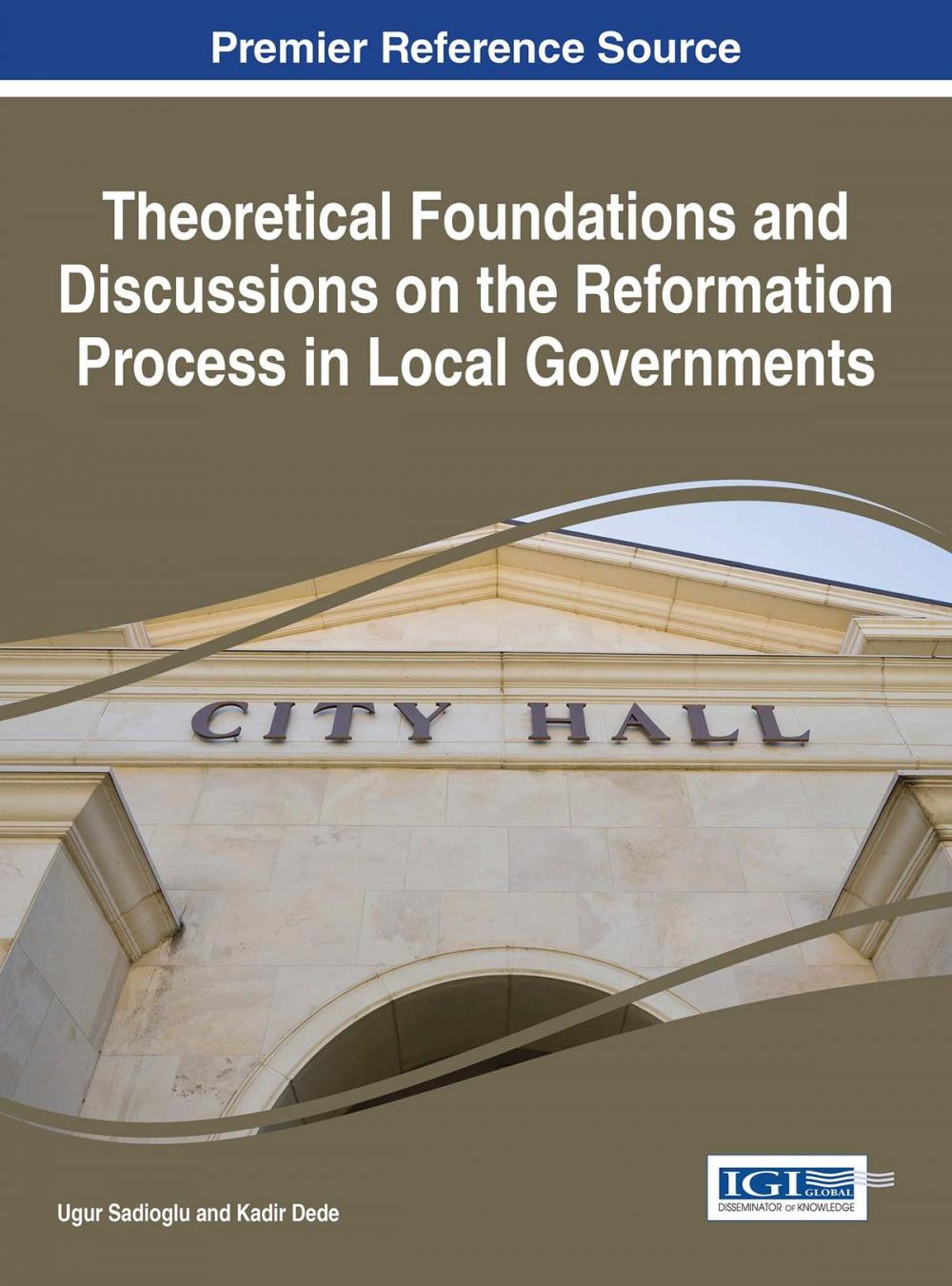Big bigCover of Theoretical Foundations and Discussions on the Reformation Process in Local Governments
