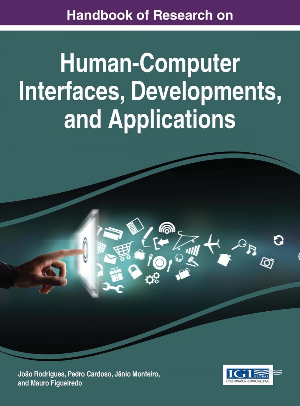 Big bigCover of Handbook of Research on Human-Computer Interfaces, Developments, and Applications