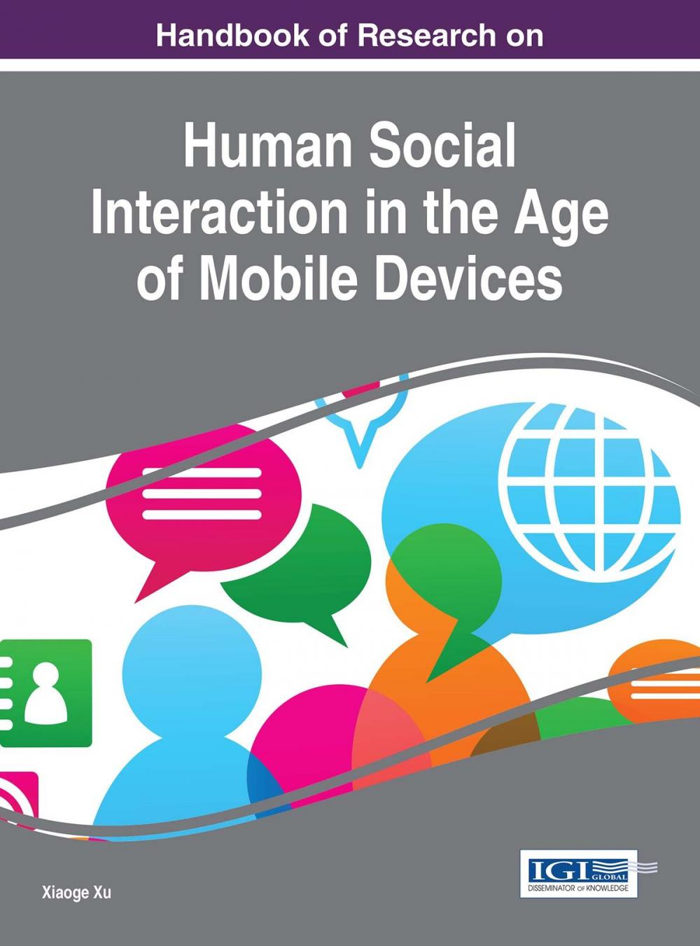 Big bigCover of Handbook of Research on Human Social Interaction in the Age of Mobile Devices