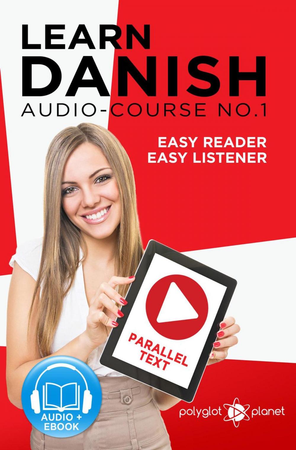 Big bigCover of Learn Danish | Easy Reader | Easy Listener | Parallel Text - Audio Course No. 1