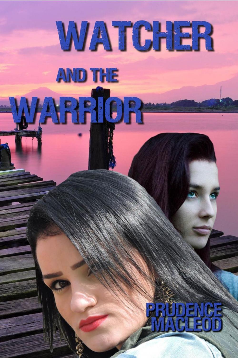 Big bigCover of Watcher and the Warrior