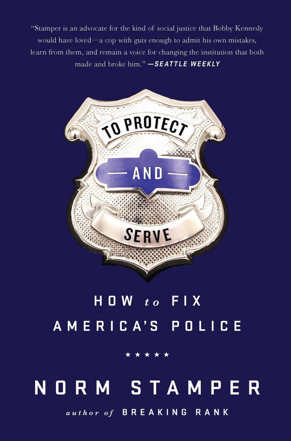 Big bigCover of To Protect and Serve