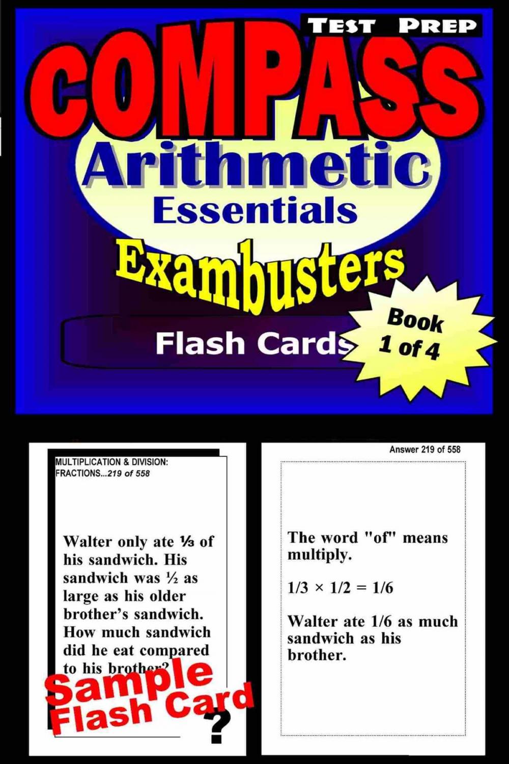 Big bigCover of COMPASS Test Prep Arithmetic Review--Exambusters Flash Cards--Workbook 1 of 4