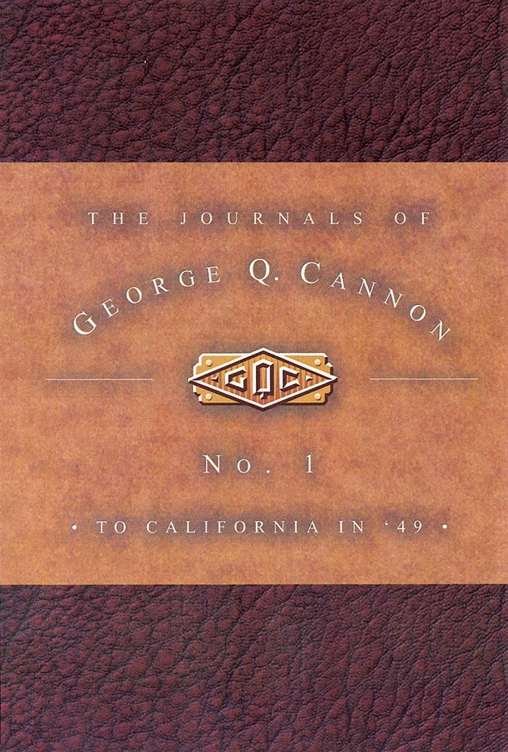 Big bigCover of The Journals of George Q. Cannon