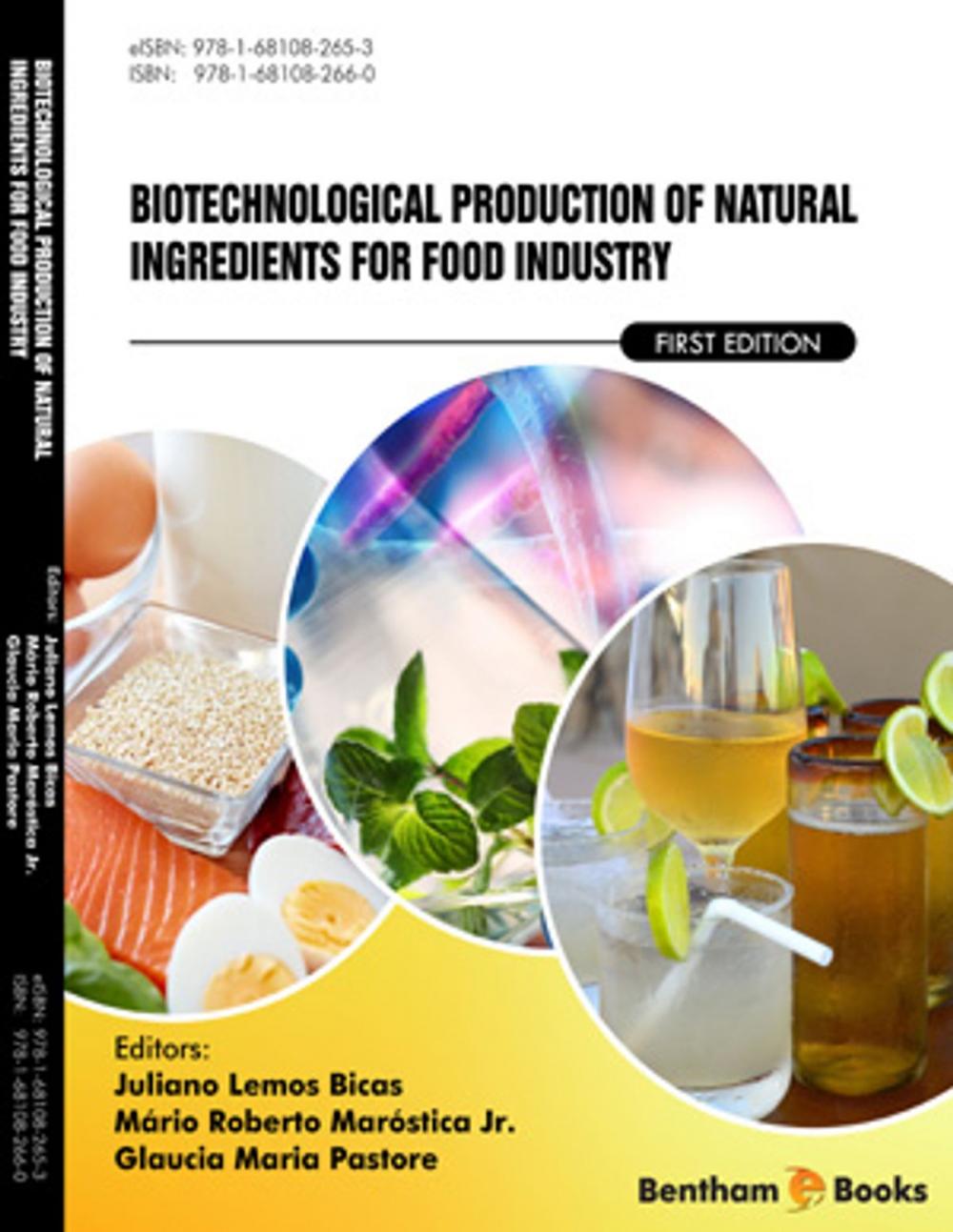 Big bigCover of Biotechnological Production Of Natural Ingredients For Food Industry Volume: 1