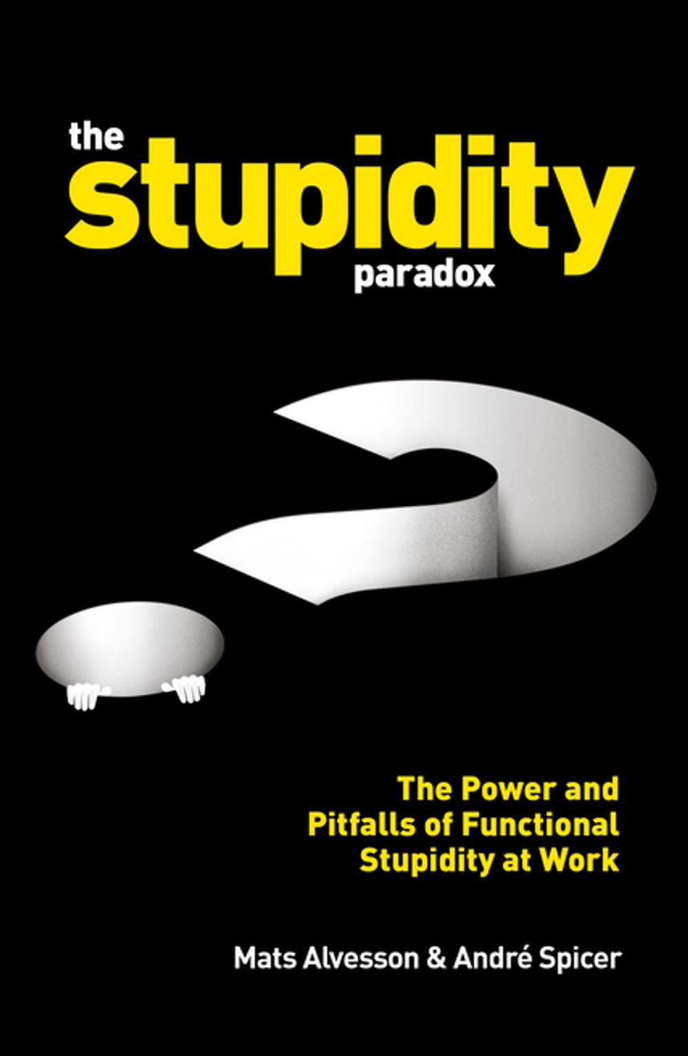 Big bigCover of The Stupidity Paradox