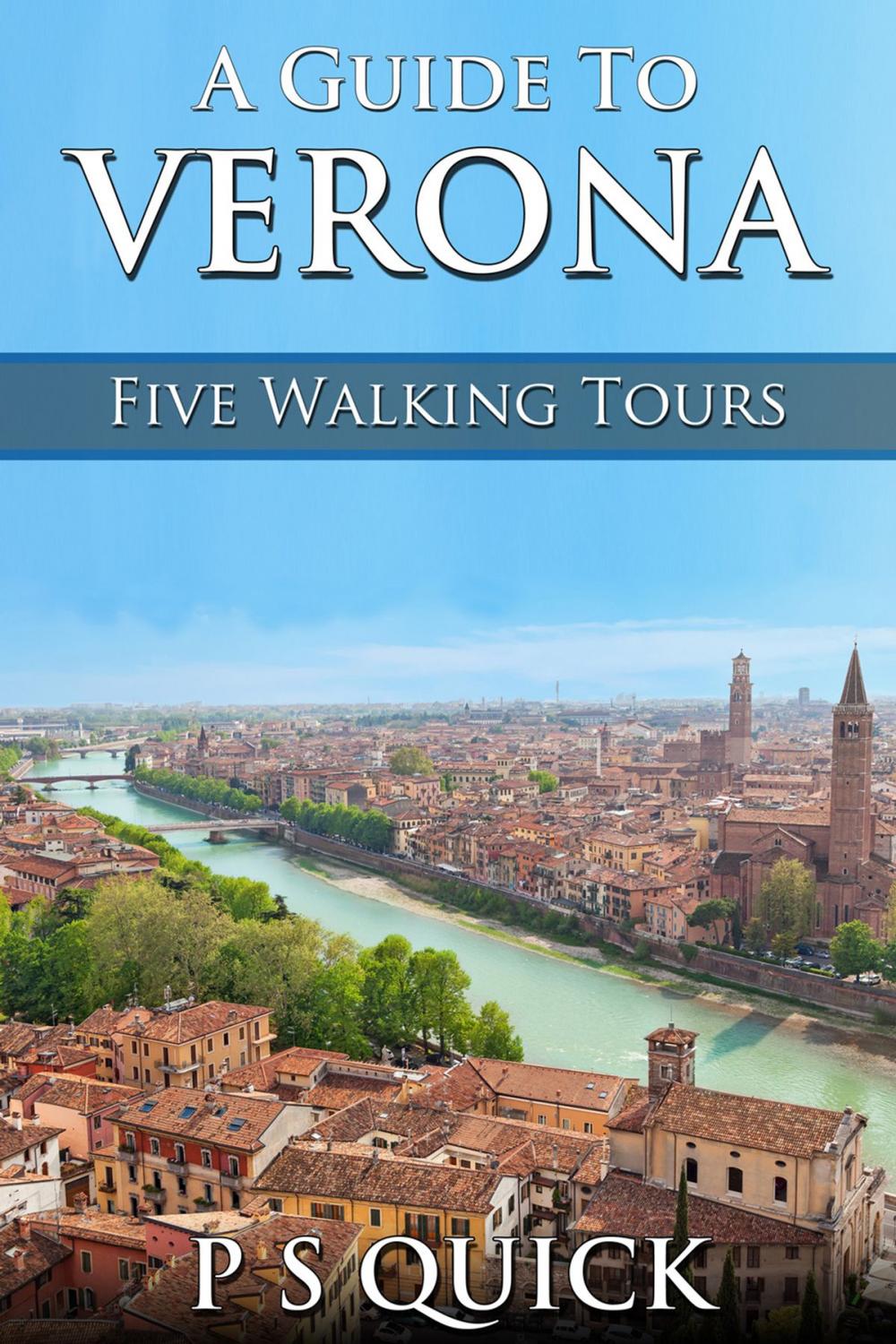 Big bigCover of A Guide to Verona: Five Walking Tours