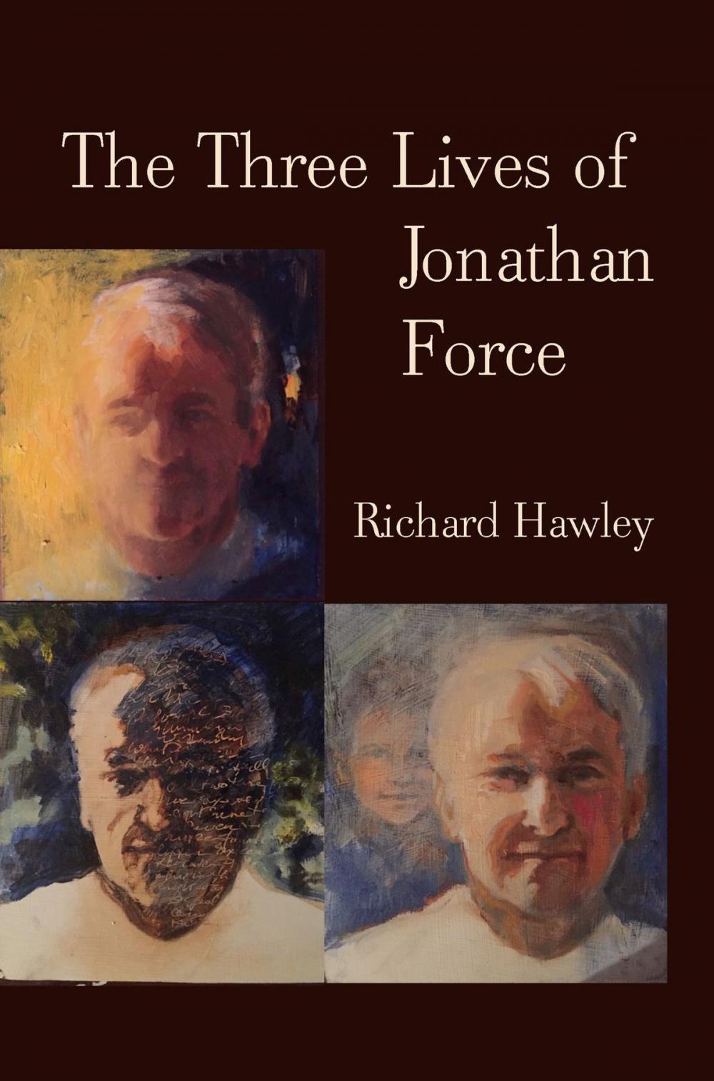 Big bigCover of The Three Lives of Jonathan Force