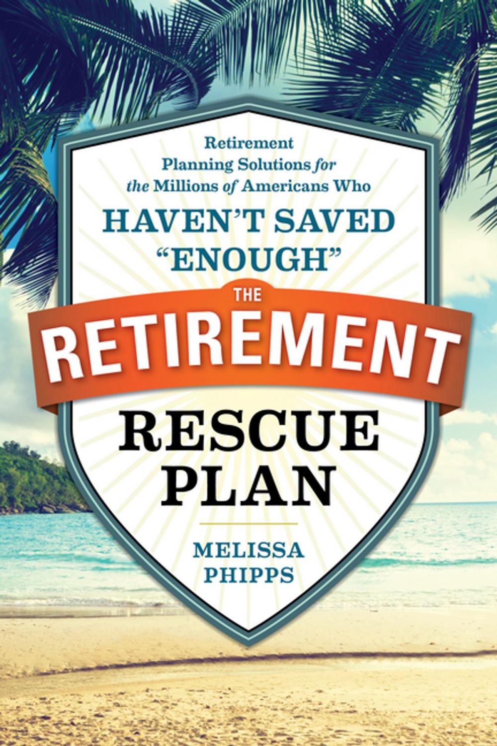 Big bigCover of The Retirement Rescue Plan