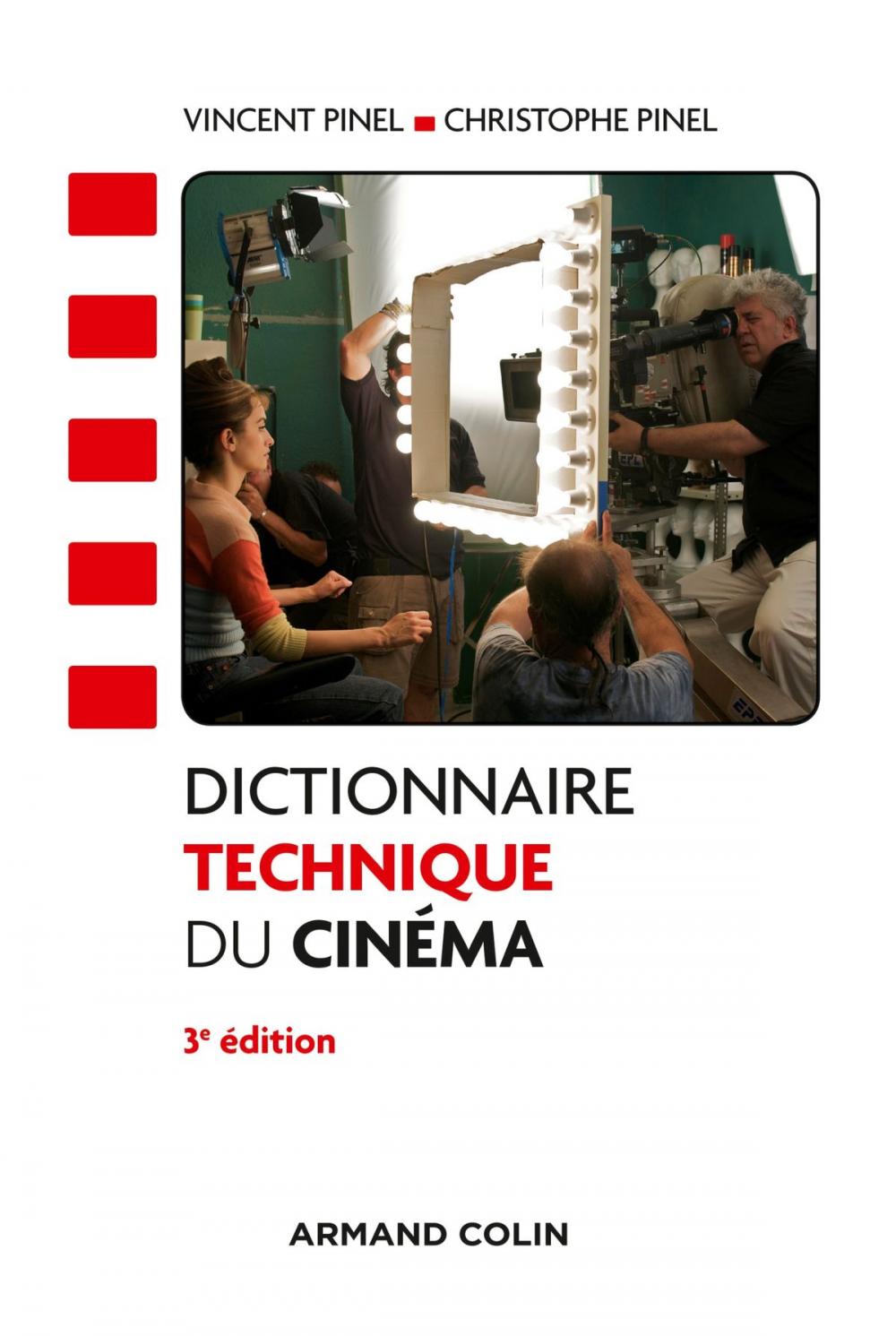 Big bigCover of Dictionnaire technique du cinéma - 3e éd