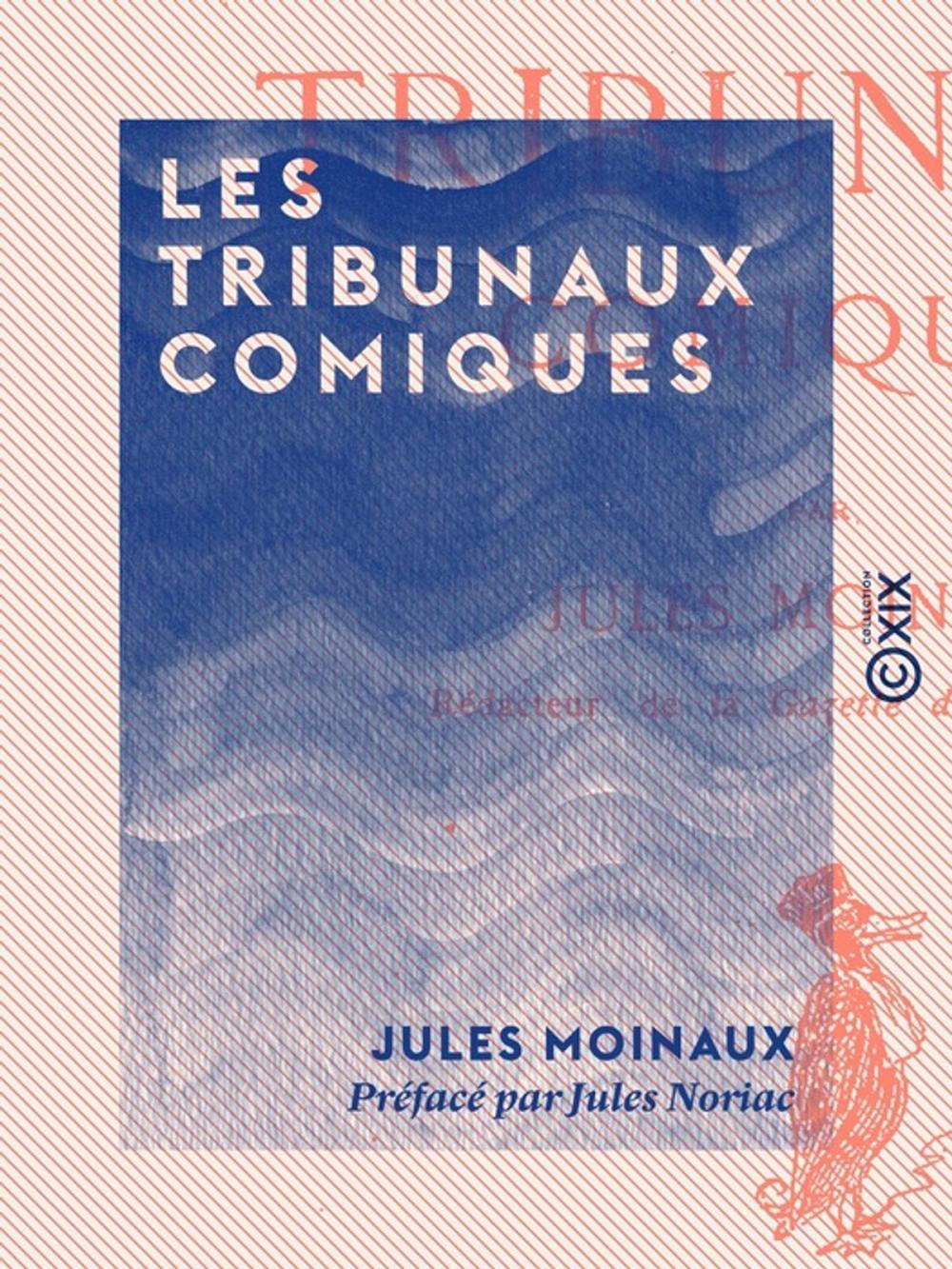 Big bigCover of Les Tribunaux comiques