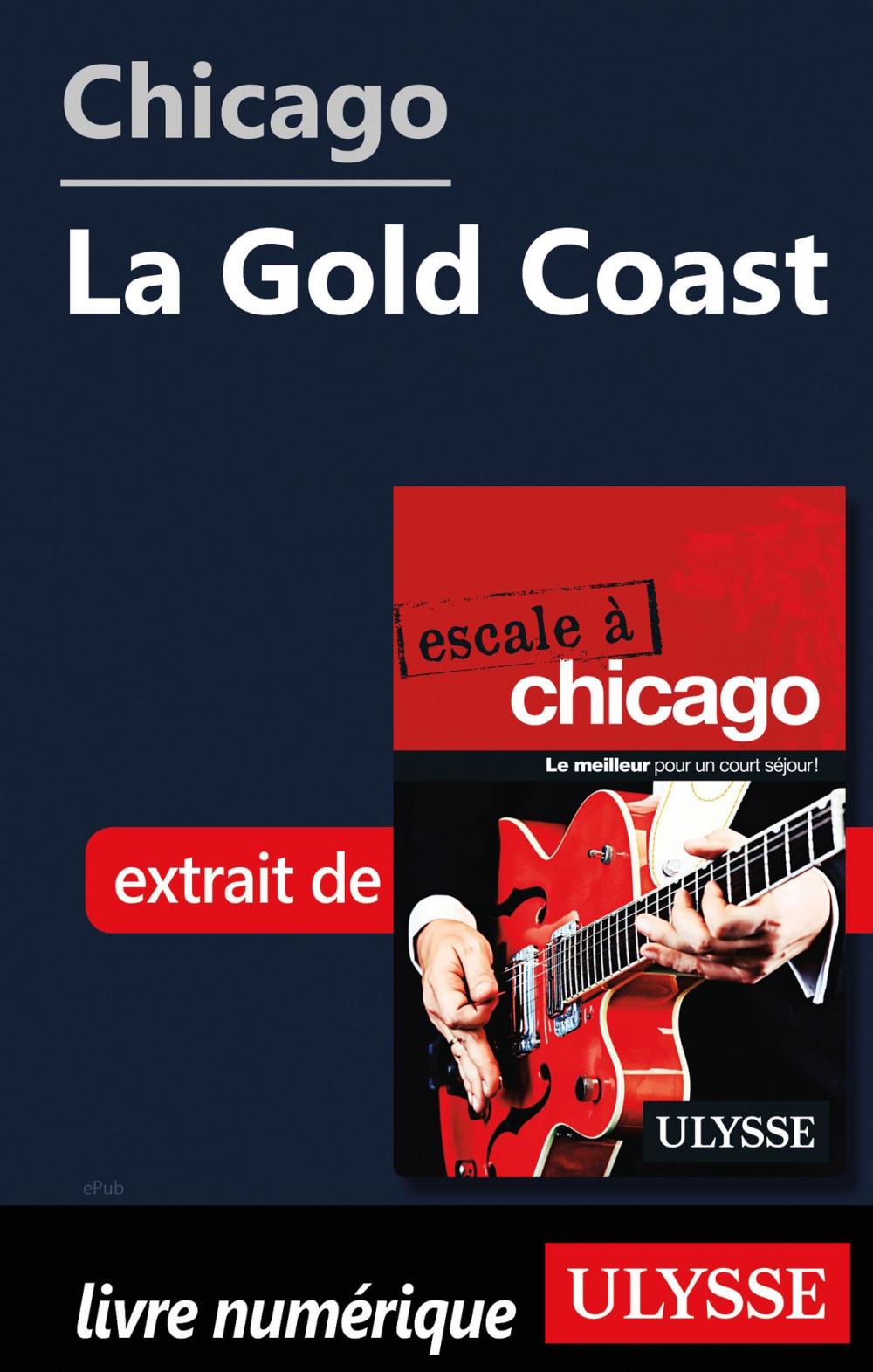 Big bigCover of Chicago - La Gold Coast