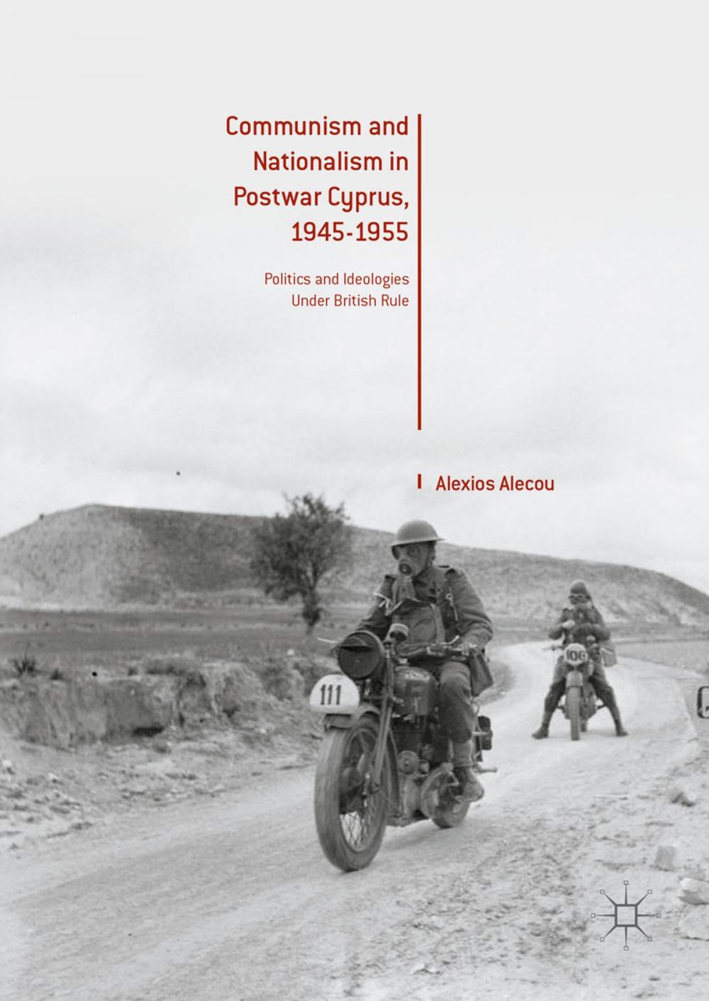 Big bigCover of Communism and Nationalism in Postwar Cyprus, 1945-1955