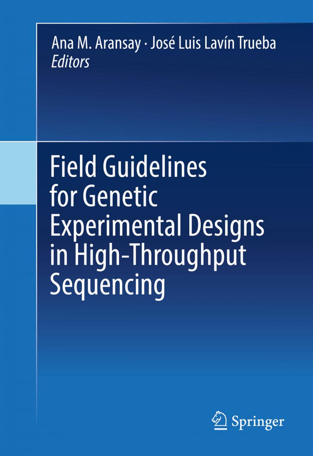 Big bigCover of Field Guidelines for Genetic Experimental Designs in High-Throughput Sequencing