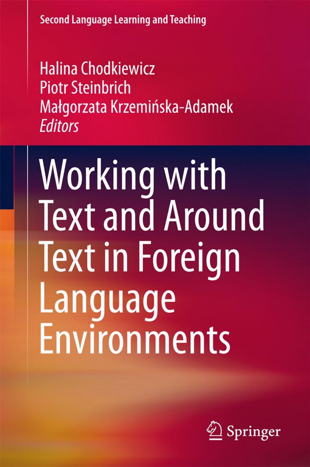 Big bigCover of Working with Text and Around Text in Foreign Language Environments